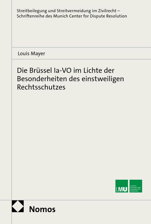Produktbild: Die Br&uuml;ssel Ia-VO im Lichte der Besonderheiten des einstweiligen Rechtsschutzes