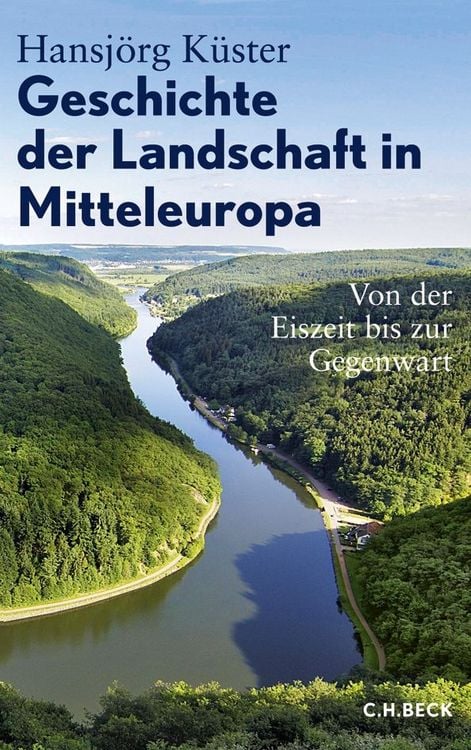Produktbild: Geschichte der Landschaft in Mitteleuropa