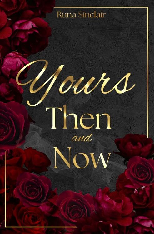 Produktbild: Yours Then and Now