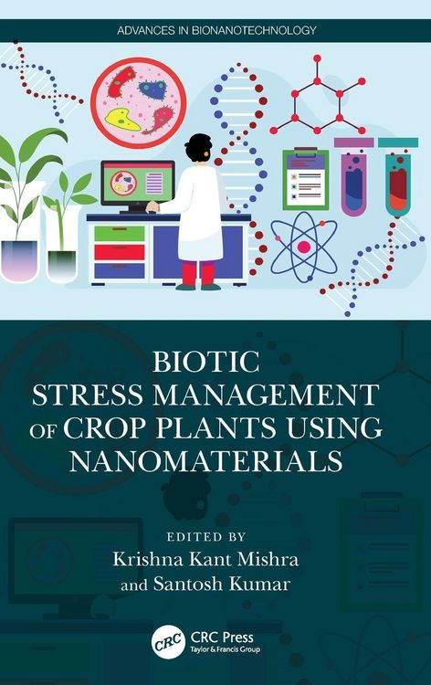 Produktbild: Biotic Stress Management of Crop Plants using Nanomaterials