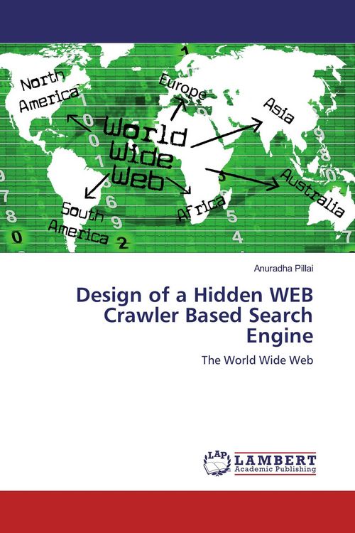 Produktbild: Design of a Hidden WEB Crawler Based Search Engine