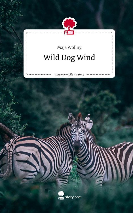 Produktbild: Wild Dog Wind. Life is a Story - story.one