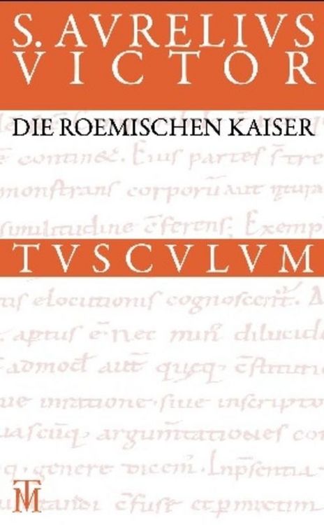 Produktbild: Die r&ouml;mischen Kaiser / Liber de Caesaribus
