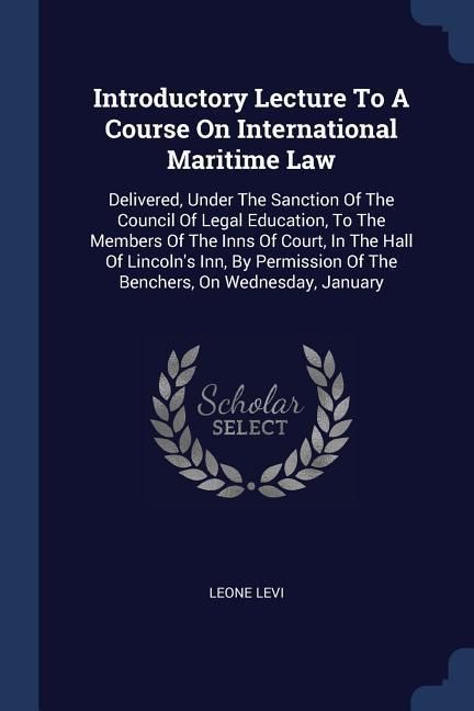Produktbild: Introductory Lecture To A Course On International Maritime Law