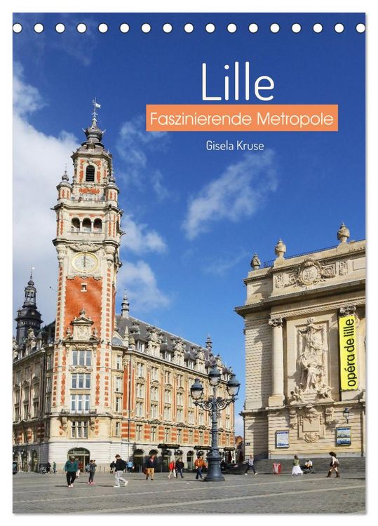 Produktbild: Lille - Faszinierende Metropole (Tischkalender 2026 DIN A5 hoch), CALVENDO Monatskalender