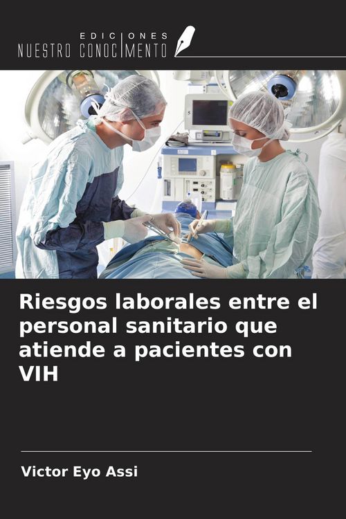 Produktbild: Riesgos laborales entre el personal sanitario que atiende a pacientes con VIH