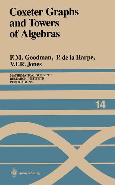 Produktbild: Coxeter Graphs and Towers of Algebras
