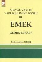 Produktbild: Sosyal Varlik Varlikbilimine Dogru 3 - Emek