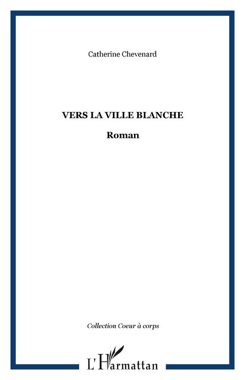 Produktbild: Vers la ville blanche