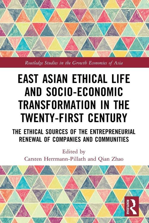 Produktbild: East Asian Ethical Life and Socio-Economic Transformation in the Twenty-First Century