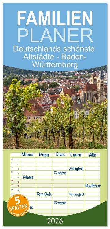 Produktbild: Familienplaner 2026 - Deutschlands sch&ouml;nste Altst&auml;dte - Baden-W&uuml;rttemberg mit 5 Spalten (Wandkalender, 21 x 45 cm) CALVENDO