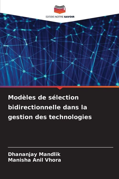 Produktbild: Mod&egrave;les de s&eacute;lection bidirectionnelle dans la gestion des technologies
