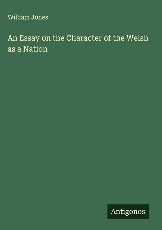 Produktbild: An Essay on the Character of the Welsh as a Nation