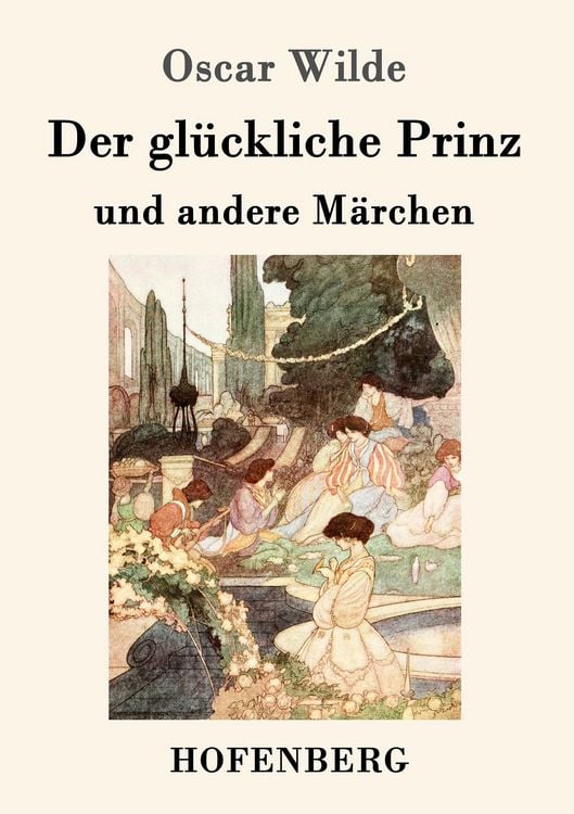 Produktbild: Der gl&uuml;ckliche Prinz und andere M&auml;rchen
