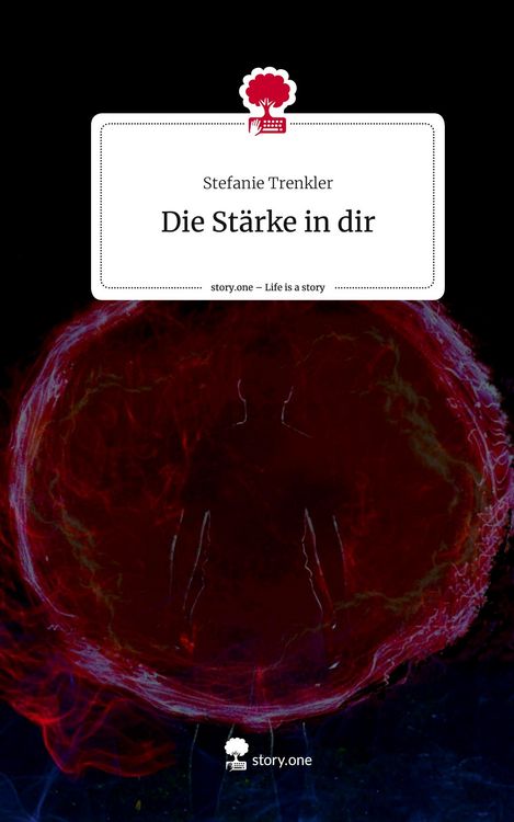 Produktbild: Die St&auml;rke in dir. Life is a Story - story.one