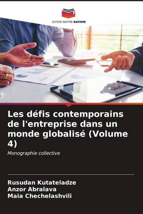 Produktbild: Les d&eacute;fis contemporains de l'entreprise dans un monde globalis&eacute; (Volume 4)