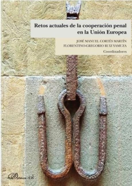 Produktbild: Retos actuales de la cooperaci&oacute;n penal en la Uni&oacute;n Europea