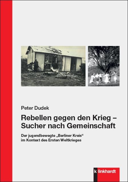 Produktbild: Rebellen gegen den Krieg - Sucher nach Gemeinschaft