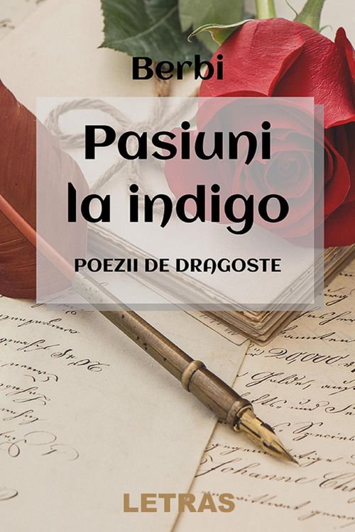 Produktbild: Pasiuni la indigo: Poezii de dragoste