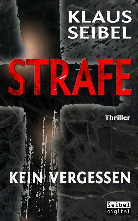 Produktbild: Strafe - Kein Vergessen