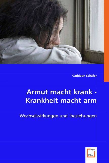 Produktbild: Sch&auml;fer, C: Armut macht krank - Krankheit macht arm