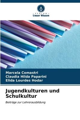 Produktbild: Jugendkulturen und Schulkultur