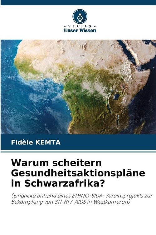 Produktbild: Warum scheitern Gesundheitsaktionspl&auml;ne in Schwarzafrika?