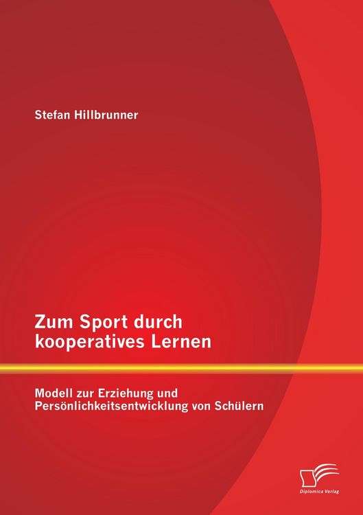 Produktbild: Zum Sport durch kooperatives Lernen - Modell zur Erziehung und Pers&ouml;nlichkeitsentwicklung von Sch&uuml;lern