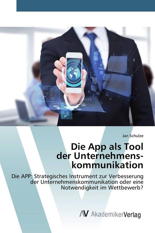 Produktbild: Die App als Tool der Unternehmens&shy;kommunikation