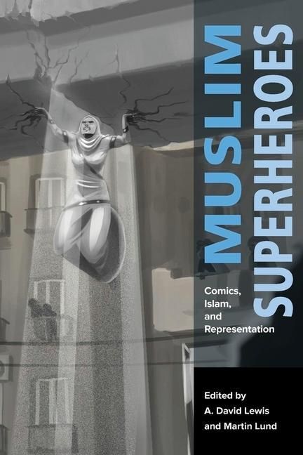 Produktbild: Lewis, A: Muslim Superheroes