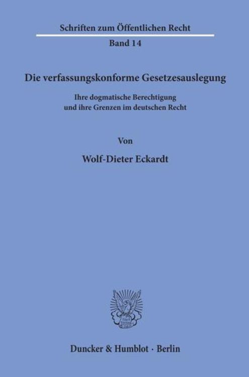 Produktbild: Die verfassungskonforme Gesetzesauslegung.