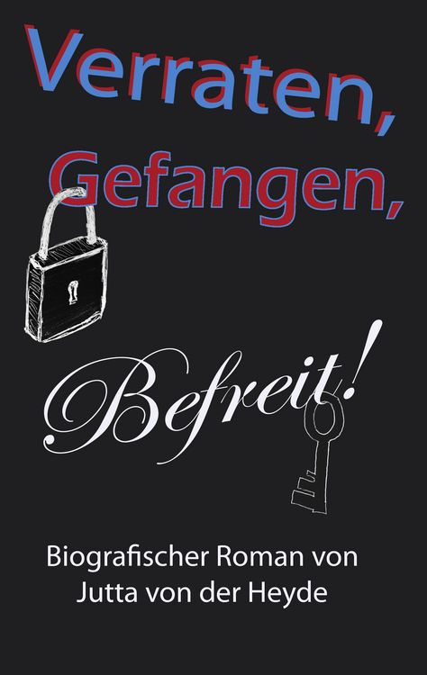Produktbild: Verraten, Gefangen, Befreit