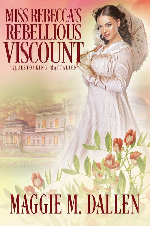 Produktbild: Miss Rebecca's Rebellious Viscount