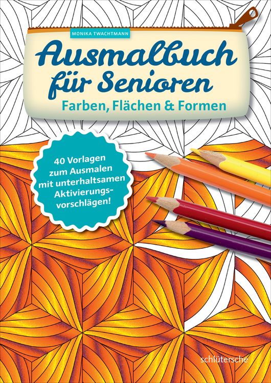 Produktbild: Ausmalbuch f&uuml;r Senioren. Farben, Fl&auml;chen und Formen.