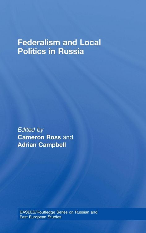 Produktbild: Federalism and Local Politics in Russia