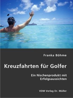 Produktbild: Kreuzfahrten f&uuml;r Golfer