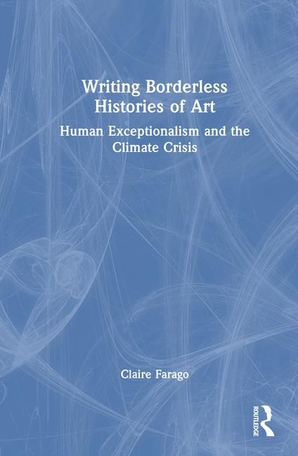 Produktbild: Writing Borderless Histories of Art