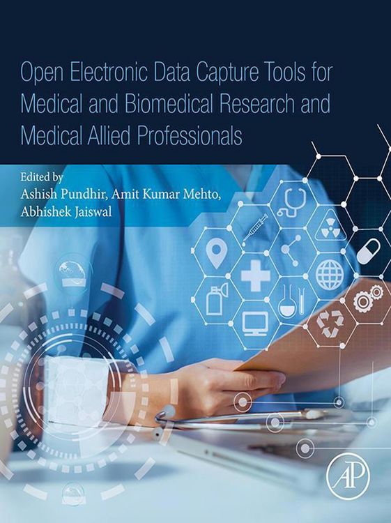 Produktbild: Open Electronic Data Capture Tools for Medical and Biomedical Research and Medical Allied Professionals