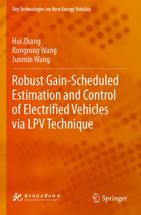 Produktbild: Robust Gain-Scheduled Estimation and Control of Electrified Vehicles via LPV Technique