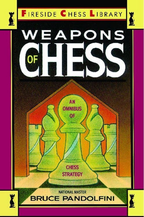Produktbild: Weapons of Chess: An Omnibus of Chess Strategies