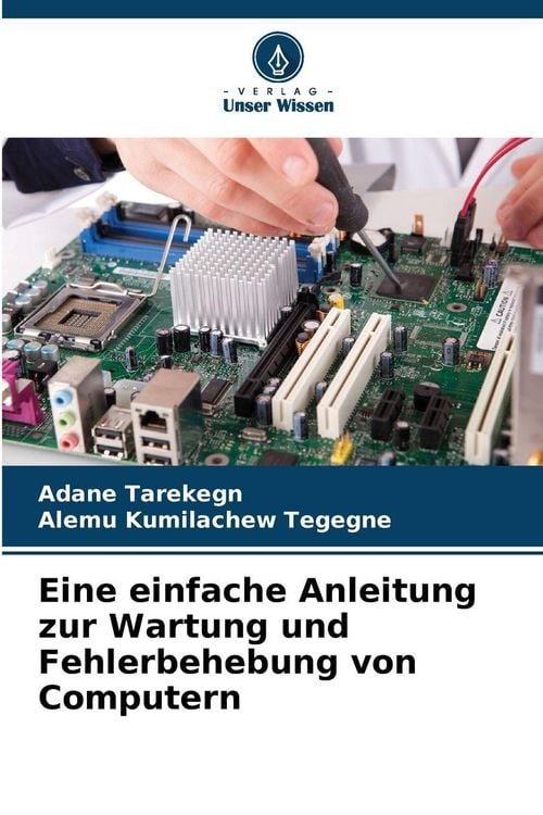 Produktbild: Eine einfache Anleitung zur Wartung und Fehlerbehebung von Computern
