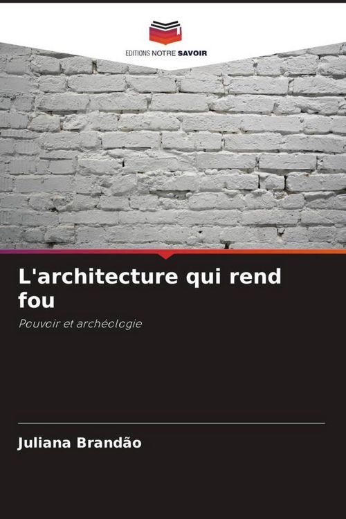 Produktbild: L'architecture qui rend fou