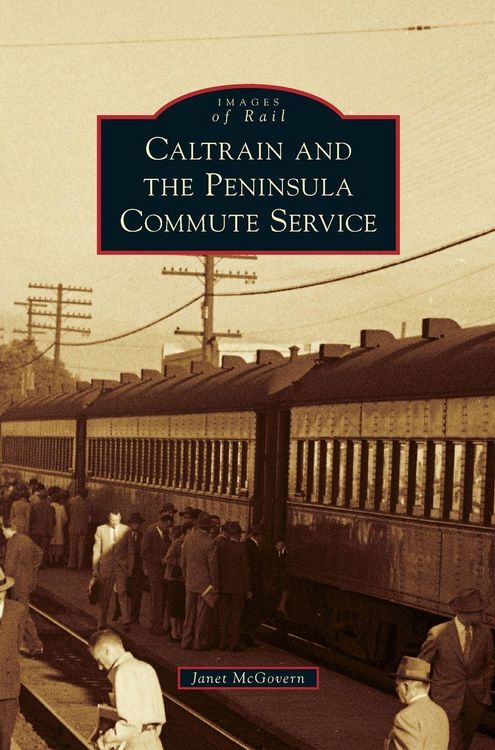 Produktbild: Caltrain and the Peninsula Commute Service