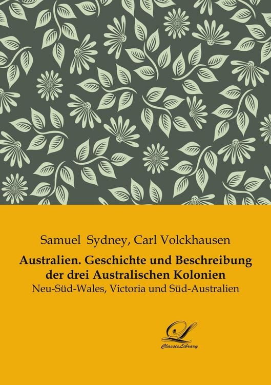 Produktbild: Australien. Geschichte und Beschreibung der drei Australischen Kolonien