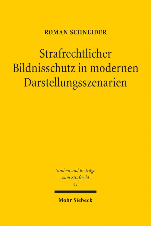 Produktbild: Strafrechtlicher Bildnisschutz in modernen Darstellungsszenarien