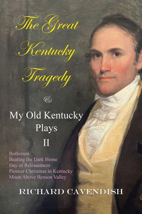 Produktbild: The Great Kentucky Tragedy & My Old Kentucky Plays, II