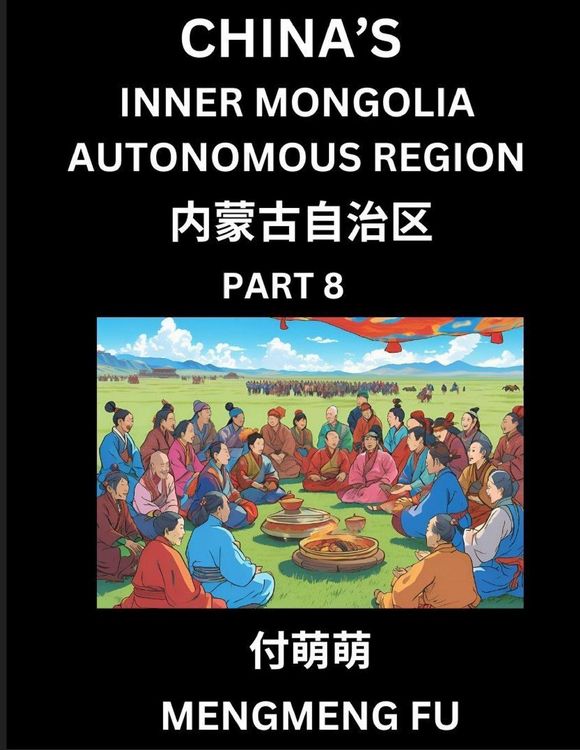 Produktbild: China's Inner Mongolia Autonomous Region (Part 8)- Learn Chinese Characters, Words, Phrases with Chinese Names, Surnames and Geography