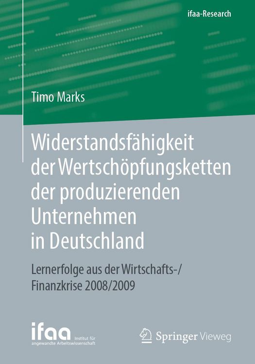 Produktbild: Widerstandsf&auml;higkeit der Wertsch&ouml;pfungsketten der produzierenden Unternehmen in Deutschland