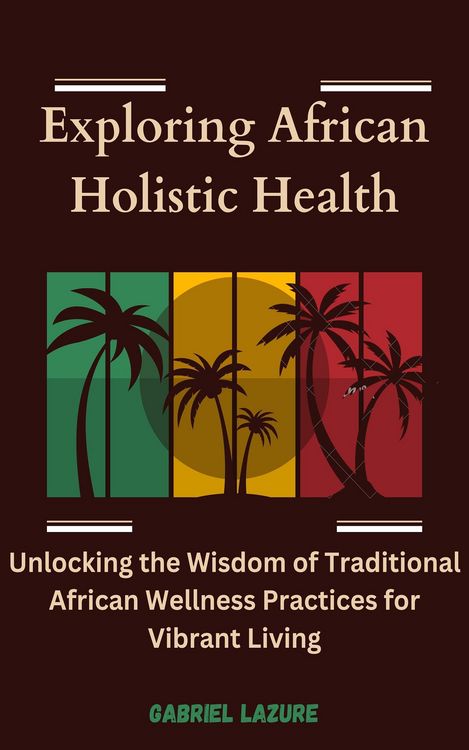 Produktbild: Exploring African Holistic Health