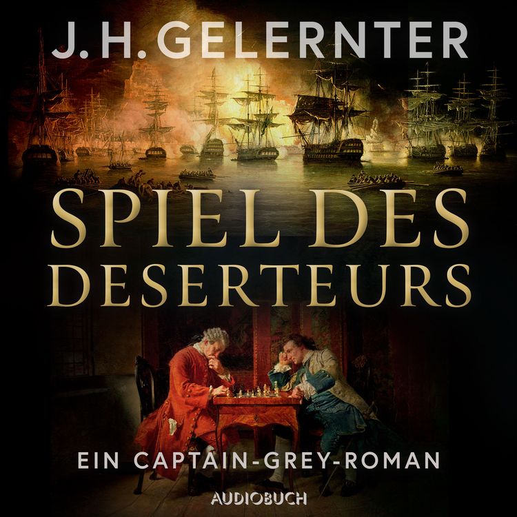 Produktbild: Spiel des Deserteurs - Ein Captain-Grey-Roman